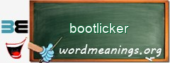 WordMeaning blackboard for bootlicker
